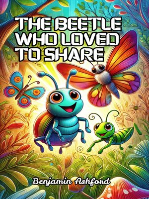 cover image of The Beetle Who Loved to Share